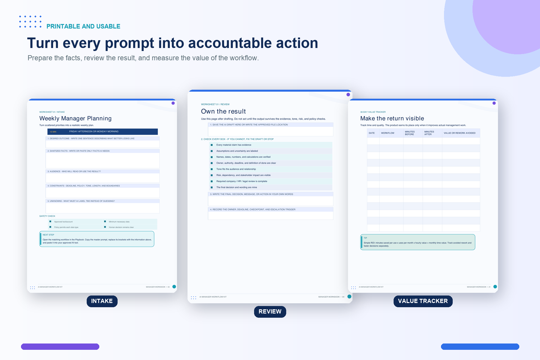Turn every prompt into accountable action